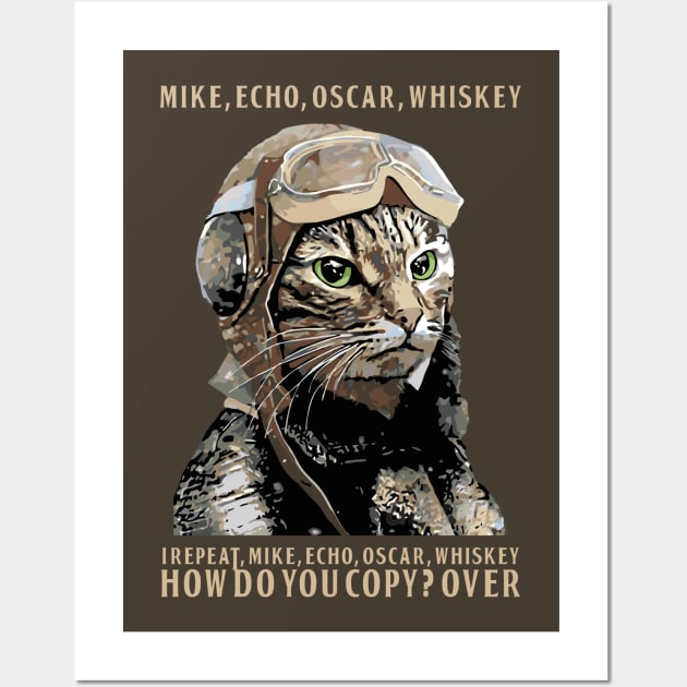 M.E.O.W. Mike Echo Oscar Whiskey Wall Art by Ringseek